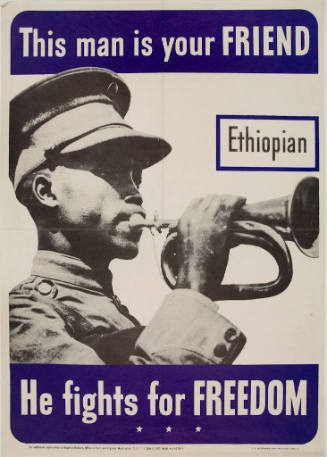 This man is your friend. He fights for freedom (Ethopian)