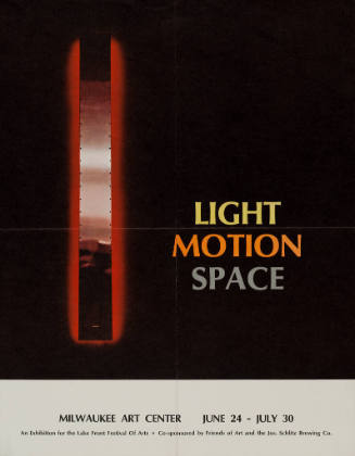 poster for Light-Motion-Space: Milwaukee AC June 24-July 30