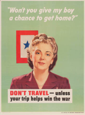 Don't Travel- Unless Your Trip Helps Win the War