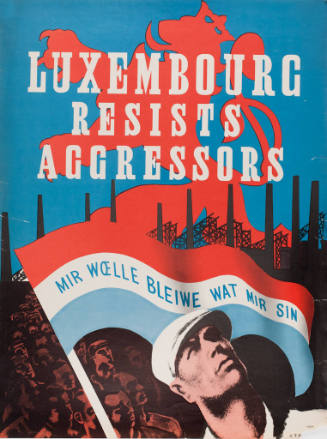 Luxembourg Resists Aggressors