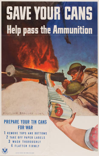 Save Your Cans, Help Pass the Ammunition