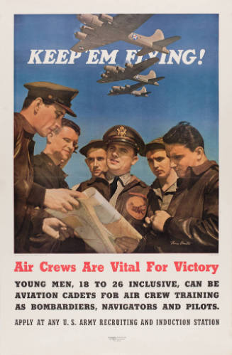 Keep 'Em Flying! Air Crews Are Vital For Victory