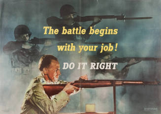 The Battle Begins With Your Job! Do It Right.