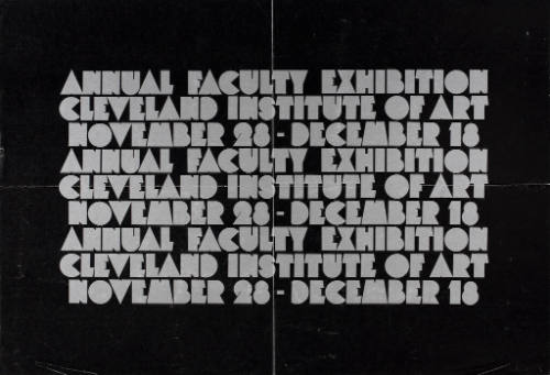 Annual Faculty Exhibition, Cleveland Institute of Art